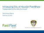 Introducing City of Houston FleetShare - slide 1