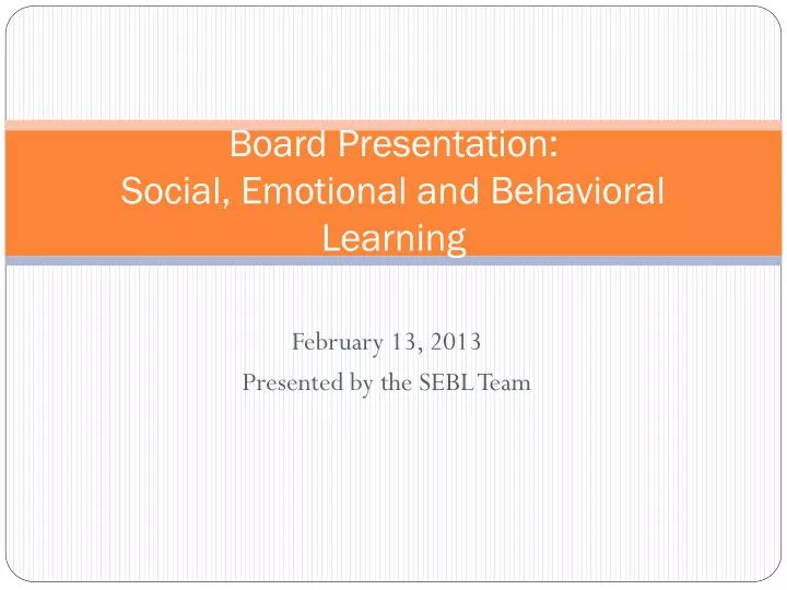 board presentation social emotional and behavioral learning