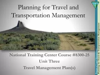 Planning for Travel and Transportation Management