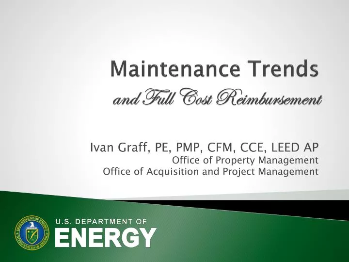 maintenance trends and full cost reimbursement