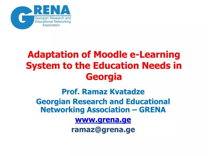 adaptation of moodle e learning system to the education needs in georgia