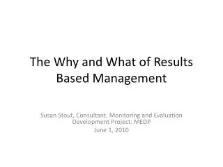 The Why and What of Results Based Management