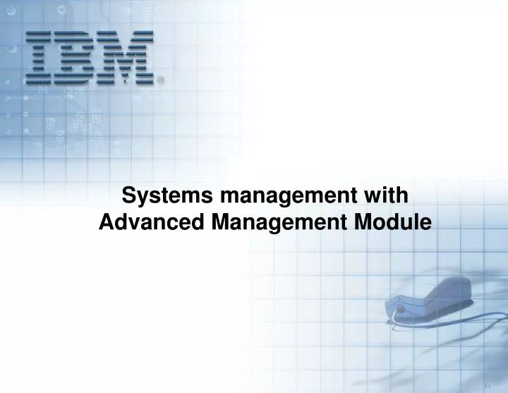 systems management with advanced management module