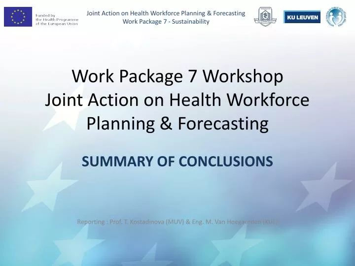 work package 7 workshop joint action on health workforce planning forecasting