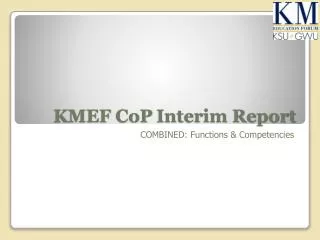 KMEF CoP Interim Report