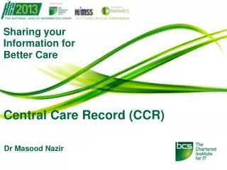 Sharing your Information for Better Care Central Care Record (CCR)
