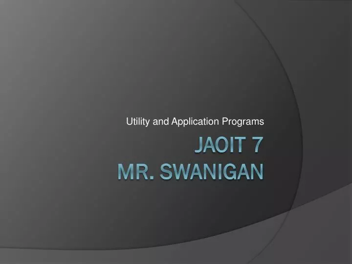 utility and application programs