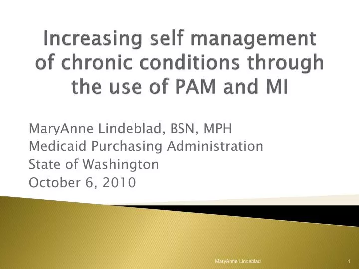 increasing self management of chronic conditions through the use of pam and mi