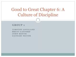 Good to Great Chapter 6: A Culture of Discipline