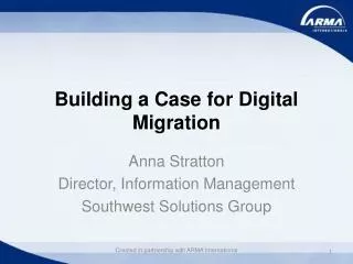 Building a Case for Digital Migration