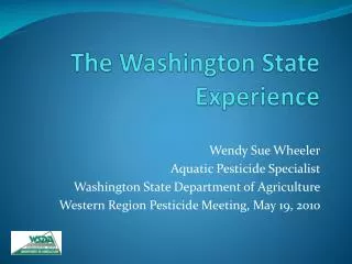 The Washington State Experience
