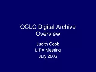 OCLC Digital Archive Overview