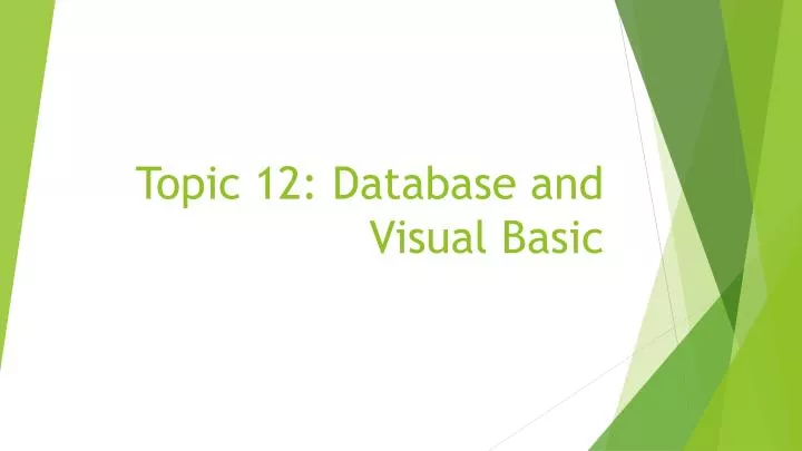 topic 12 database and visual basic