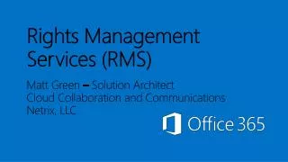 Rights Management Services (RMS)
