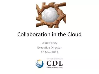 Collaboration in the Cloud