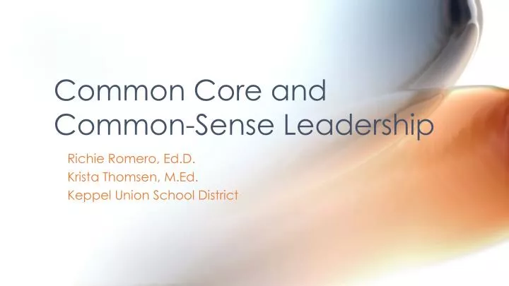 common core and common sense leadership