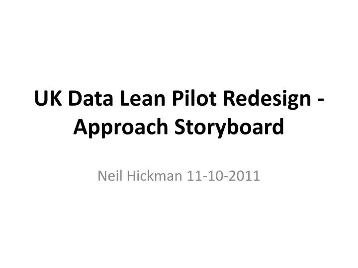 uk data lean pilot redesign approach storyboard