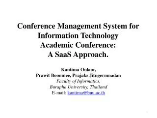 Conference Management System for Information Technology Academic Conference: A SaaS Approach.