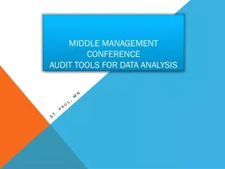 Middle Management CONFERENCE Audit Tools for data analysis