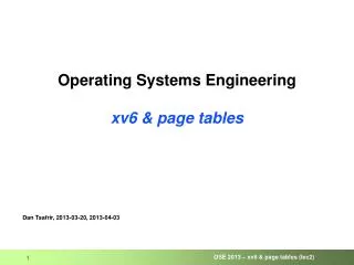 Operating Systems Engineering xv6 &amp; page tables