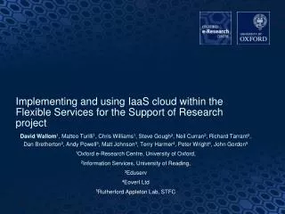 Implementing and using IaaS cloud within the Flexible Services for the Support of Research project