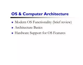 OS &amp; Computer Architecture