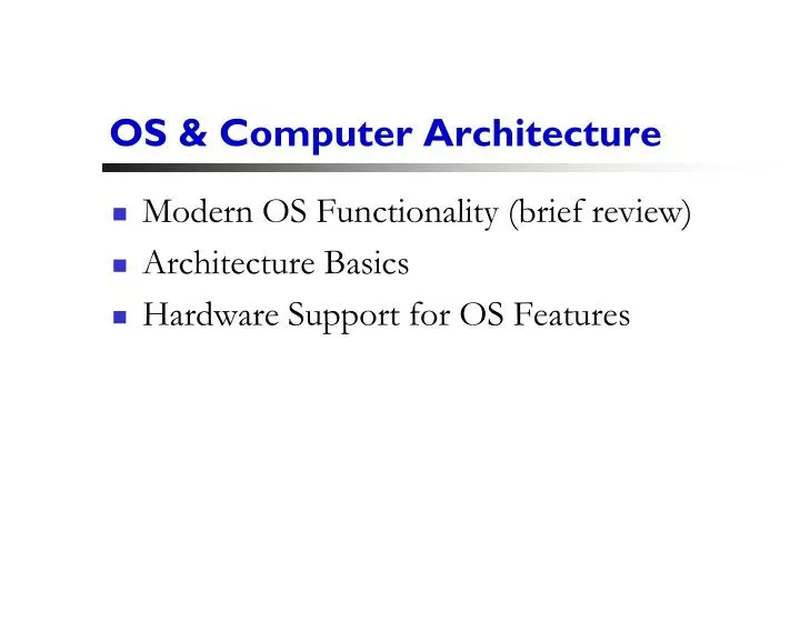 os computer architecture