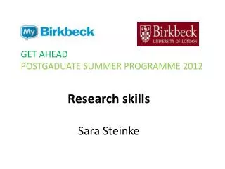 R esearch skills Sara Steinke