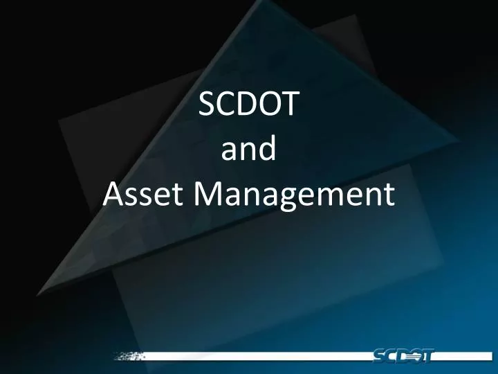 scdot and asset management
