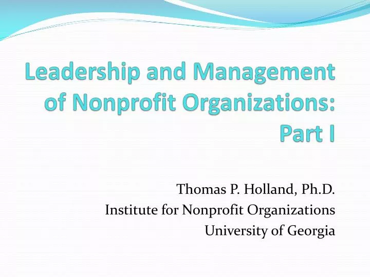 leadership and management of nonprofit organizations part i