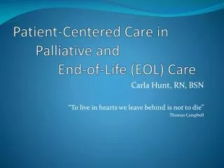 Patient-Centered Care in 		Palliative and 		End-of-Life (EOL) Care