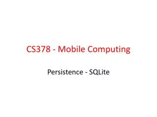 CS378 - Mobile Computing