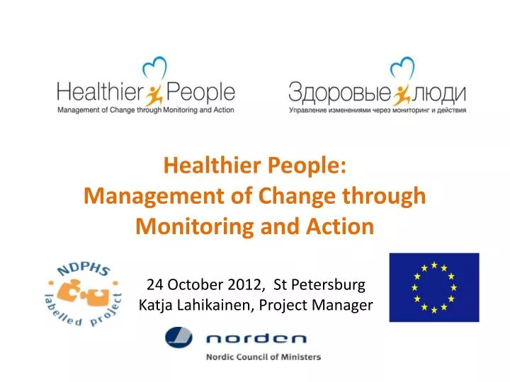 healthier people management of change through monitoring and action