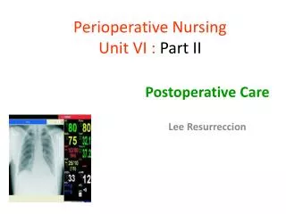 Perioperative Nursing Unit VI : Part II