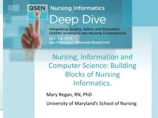 Nursing, Information and Computer Science: Building Blocks of Nursing Informatics.