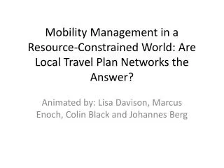 Mobility Management in a Resource-Constrained World: Are Local Travel Plan Networks the Answer?