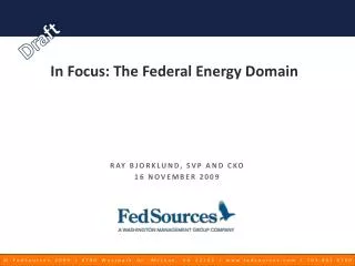 In Focus: The Federal Energy Domain