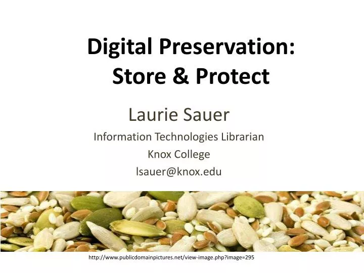 digital preservation store protect