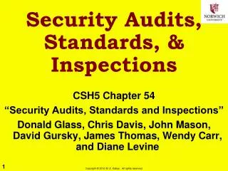 Security Audits, Standards, &amp; Inspections