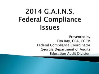 2014 G.A.I.N.S. Federal Compliance Issues