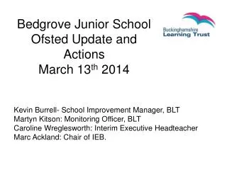 Bedgrove Junior School Ofsted Update and Actions March 13 th 2014