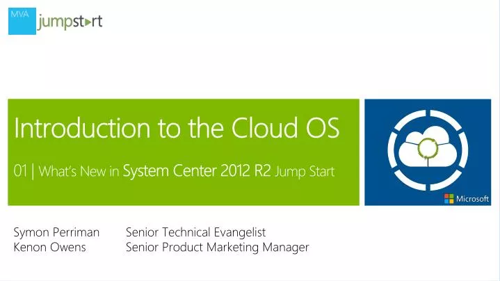 introduction to the cloud os 01 what s new in system center 2012 r2 jump start