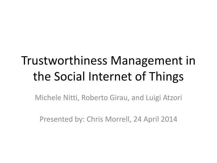 trustworthiness management in the social internet of things
