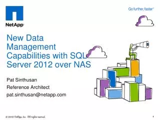 New Data Management Capabilities with SQL Server 2012 over NAS