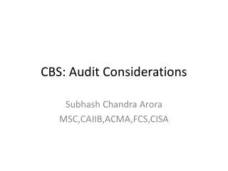 CBS: Audit Considerations