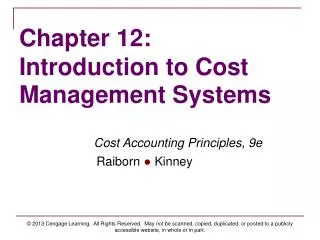 Chapter 12: Introduction to Cost Management Systems