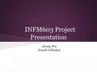 INFM603 Project Presentation