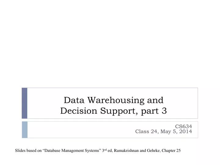 data warehousing and decision support part 3
