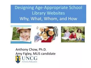Designing Age-Appropriate School Library Websites Why, What, Whom, and How