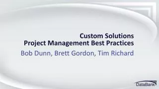 Custom Solutions Project Management Best Practices